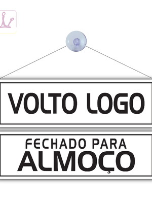 Placa fechado almoço volto logo com ventosa e linha de pesca