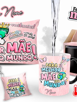 Caneca mágica dia das mães + kit personalizado com nome