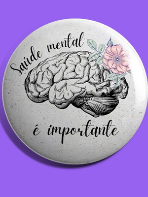 Botton saúde mental é importante broche 3,5cm alfinete