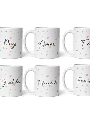Kit com 6 canecas amor paz gratidão família fé felicidade