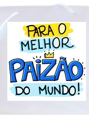 Sacola papai - sacola pai - brinde sacolinha personalizada