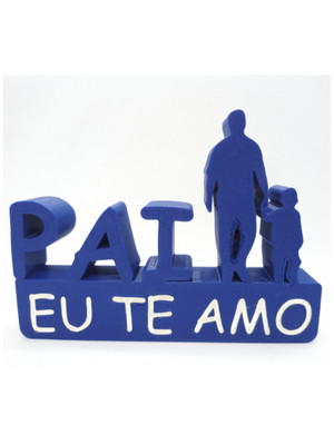 Pai eu te amo - enfeite de mesa