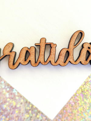 Palavra gratidão em mdf crú 3mm - 4 unidades