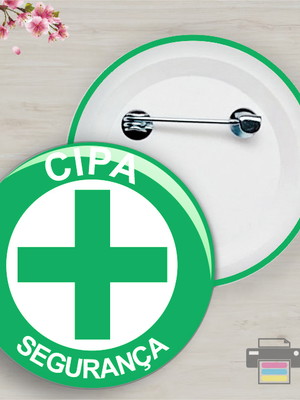 Botton personalizado da cipa - sipat - segurança do trabalho