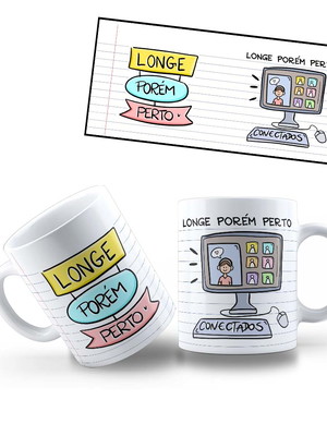 Caneca longe porém perto conectados dia dos professores