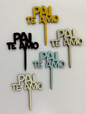 Plaquinha em mdf color pai te amo