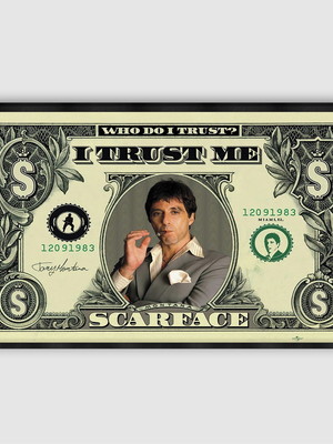 Quadro scarface dólar trust me 50x70