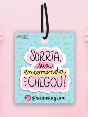 Tag personalizada i tag encomenda chegou (1.000)