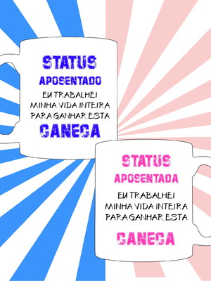 Caneca status aposentado