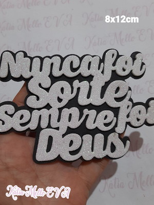 Nunca foi sorte sempre foi deus 8 cm