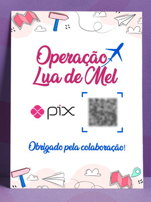 Placa casamento pix qr code operação lua de mel