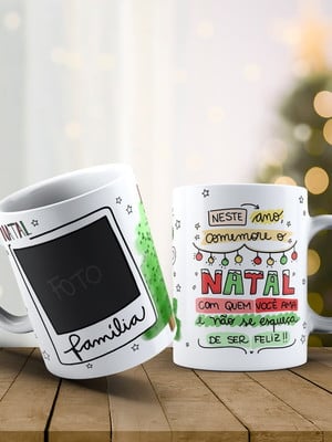 Caneca natal - natal em família comemore com quem você ama