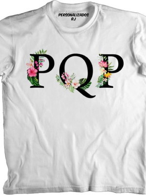 Camiseta engraçada pqp florido