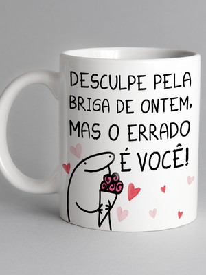 Caneca flork desculpa pela briga de ontem
