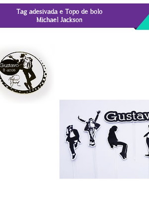 Tag adesivada e topo de bolo - michael jackson