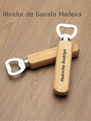 Abridor de garrafa madeira personalizado gravado na peça