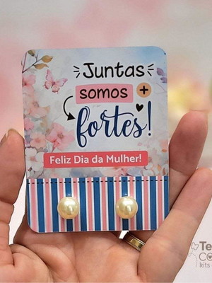 Tag com brinco dia das mulheres