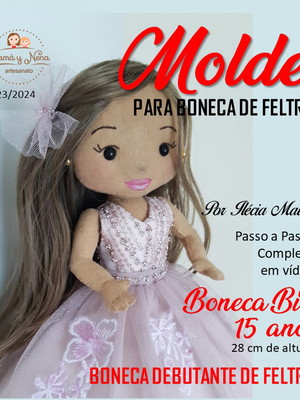 Boneca debutante bia - molde digital para feltro
