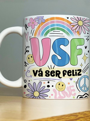 Caneca personalizada - vá ser feliz