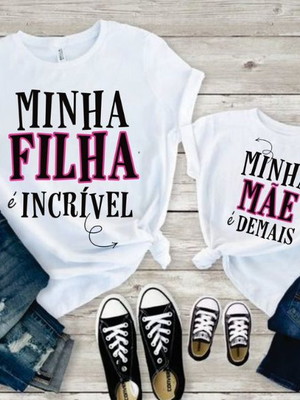 Kit tal mãe tal filha - minha filha é incrível