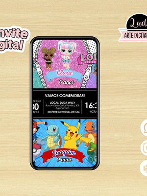 Convite digital dois temas/duplo - pokémon e lol surprise