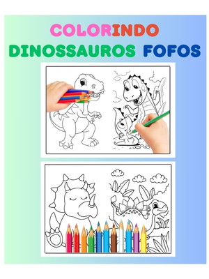 Kit 100 desenhos dinossauros fofos para imprimir e colorir