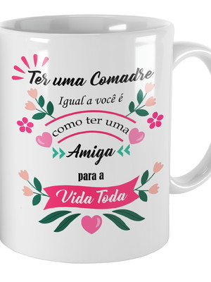 Caneca presente para comadre com frase personalizada