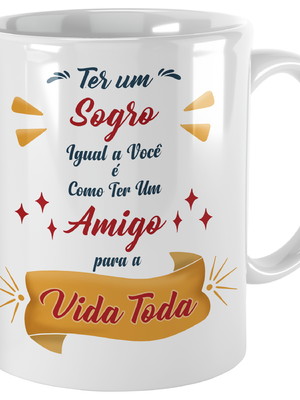 Caneca presente para sogro com frase personalizada