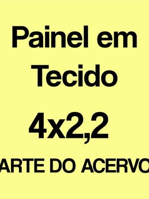 Painel em tecido 4x2,2m