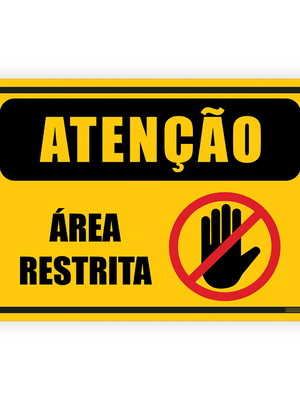 Placa de sinalização aviso atenção área restrita 20x30cm