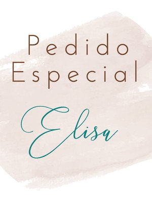 Pedido especial elisa
