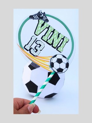 Topo de bolo futebol com bola 3d + 10 topper docinhos