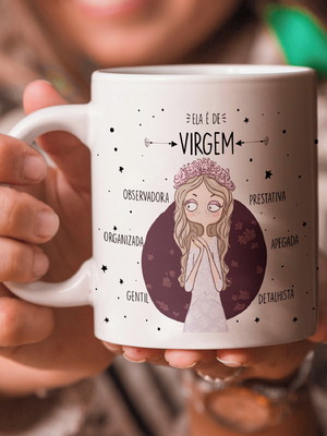 Caneca - signos - ela é de virgem