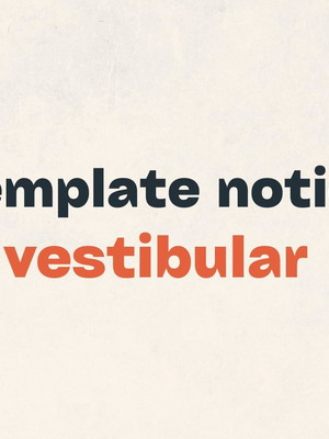 Template notion vestibular