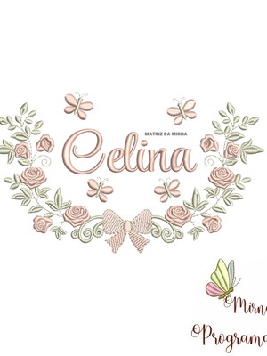 Matriz de bordado celina (fazemos qualquer nome)