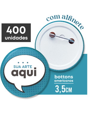 Bottons 3,5cm com alfinete | kit 400 unidades