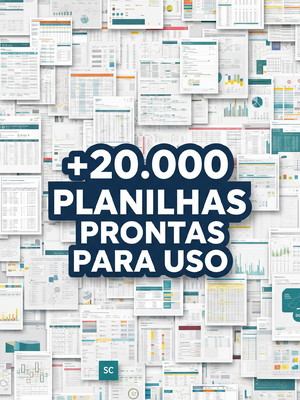 +20.000 planilhas prontas para uso (diversos nichos)