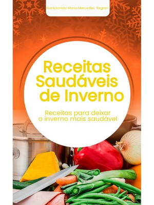 Receitas saudáveis para inverno