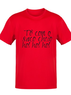 Tô com saco cheio - ho ho ho!(vermelha)