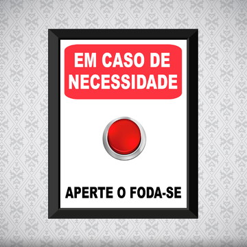Quadro - Aperte o Botão - 30x40cm