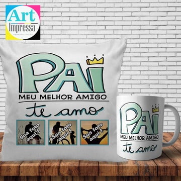 Kit almofada + caneca pai melhor amigo c/ foto