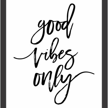 Quadro c/ vidro 30x40cm. Tema: Good vibes