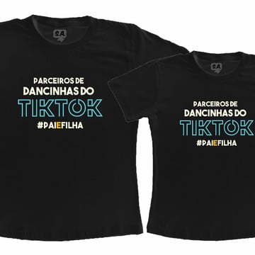 Kit 2 camisetas pai filha parceiros de dancinhas do tik tok