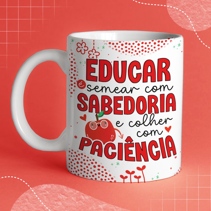 Imagem 2 - Caneca Professor Educar com Sabedoria Colher com Paciência