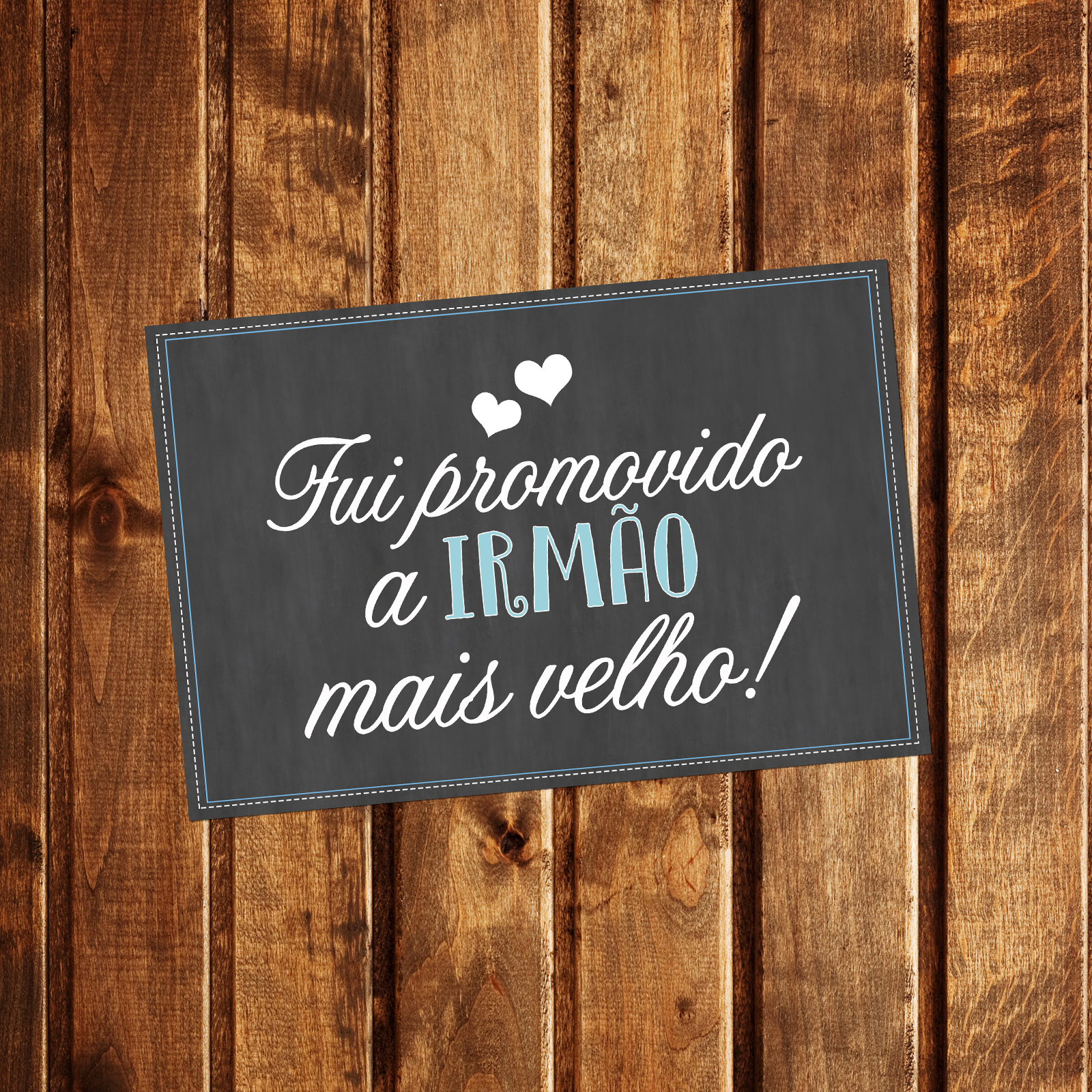 plaquinha fui promovido a irmao mais bebes