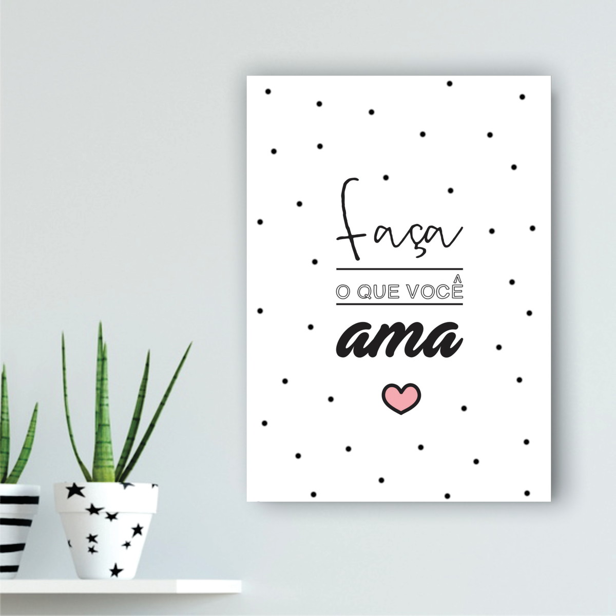 poster faça o que você ama tamanho a4 no elo7 wood design quadros