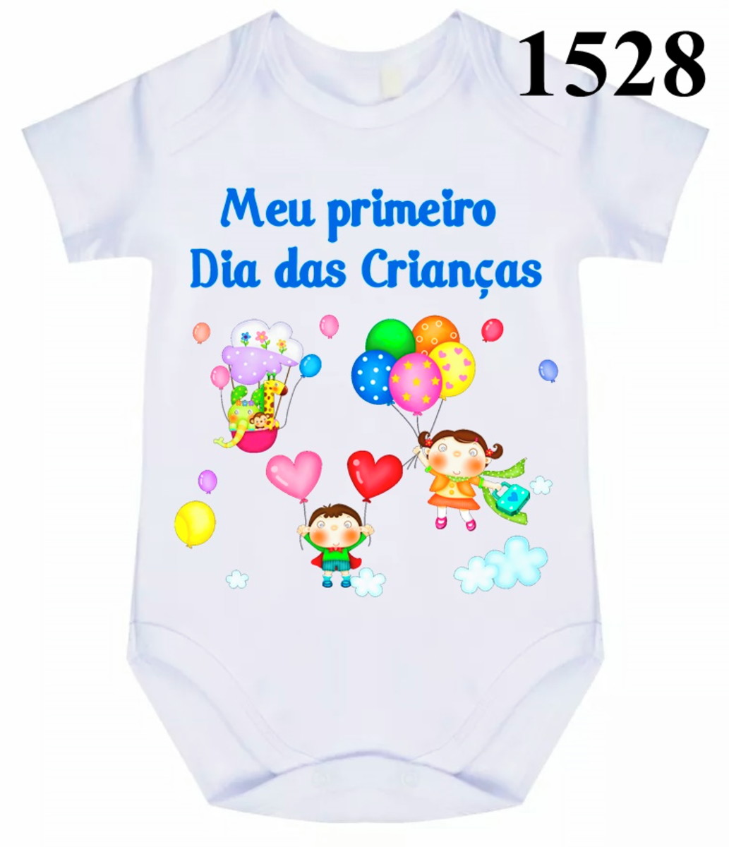 Body Meu Primeiro Dia Das Crianças body bebê personalizado meu primeiro dia das crianças N-1528 no Elo7