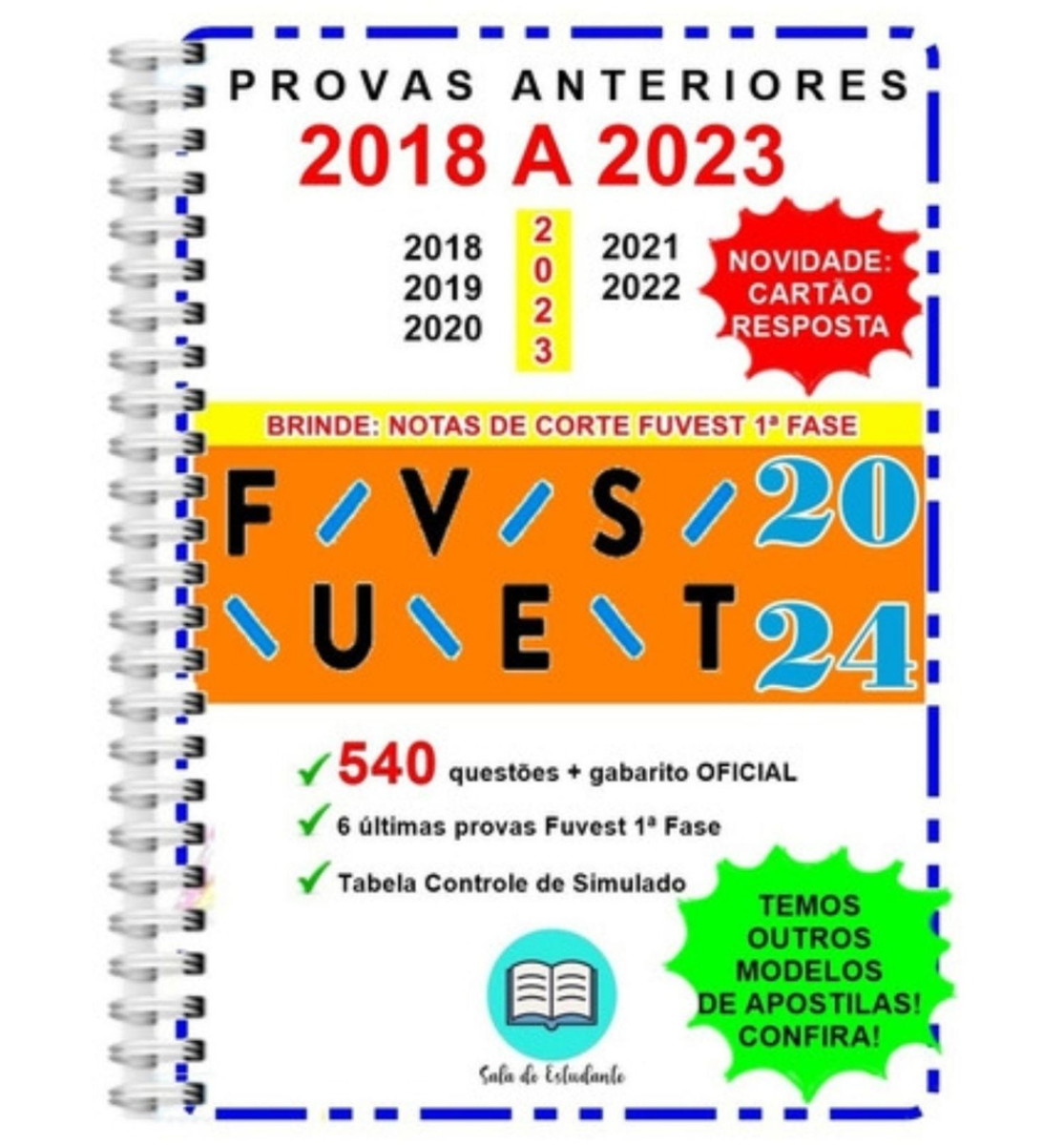 Caderno Fuvest 1 Fase Provas 2018 a 2024 + Gabarito Oficial