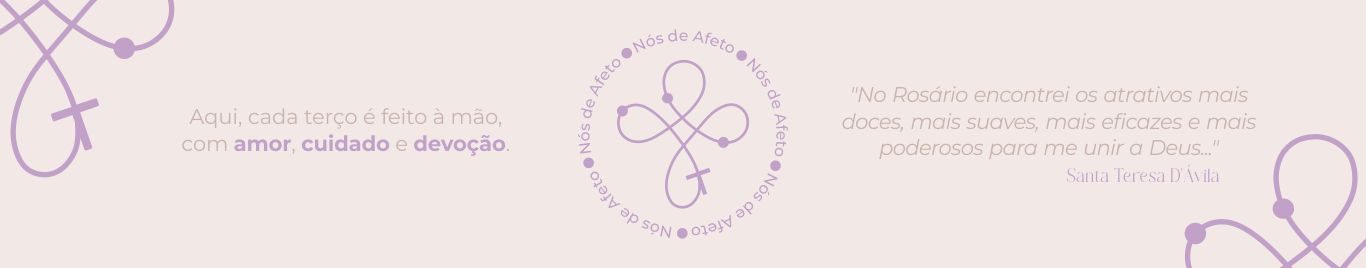 Nós de Afeto - Terços Personalizados