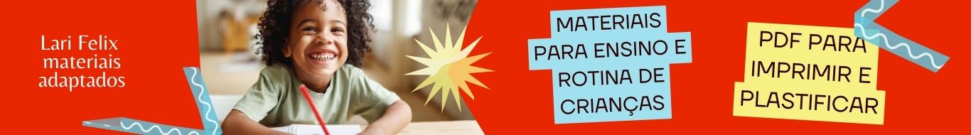 Larissa Felix - Materiais para crianças com TEA